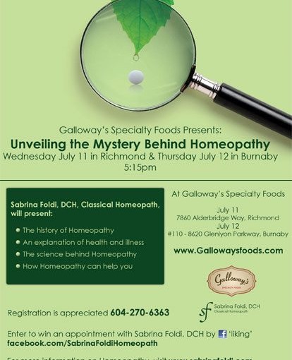 Unveiling the Mystery Behind Homeopathy – Free Seminars at Galloway’s Foods, Richmond & Burnaby Locations