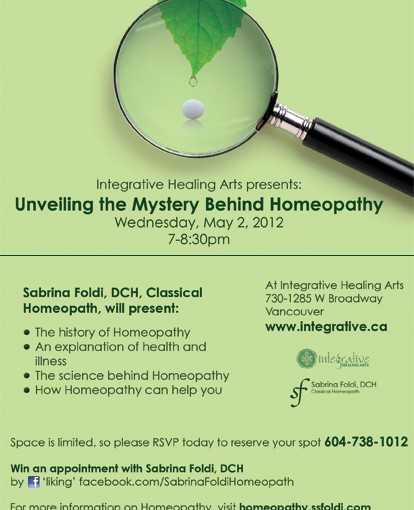 Unveiling the Mystery Behind Homeopathy – Free Seminar at Integrative Healing Arts – May 2/12
